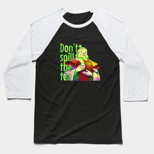 Uncle Iroh Don't Spill the Tea Baseball T-Shirt